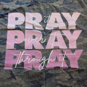 Pink and Gray Graphic Tee - "Pray On It, Pray Over It, Pray Through It"
